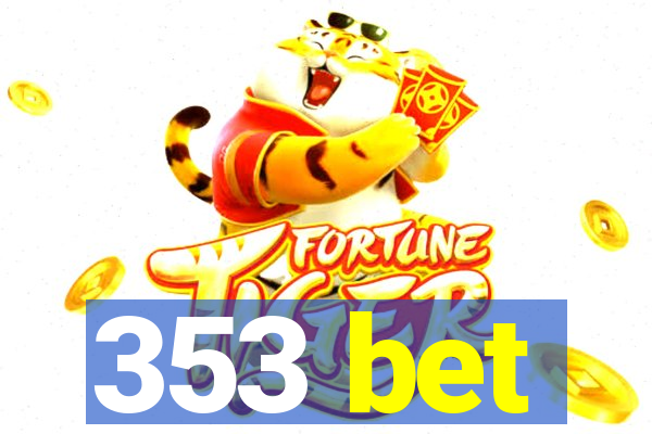 353 bet